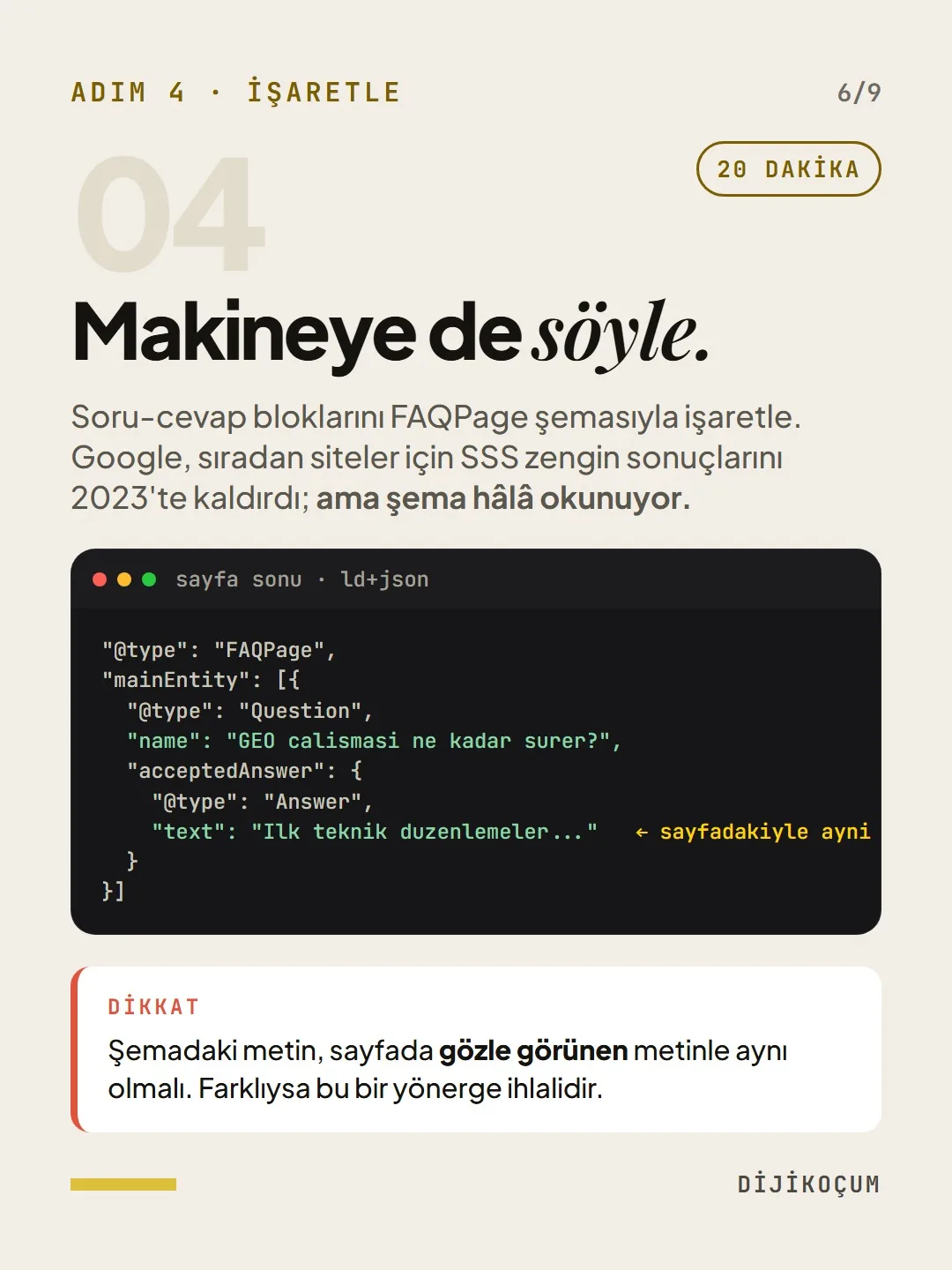 Adım 4 · İşaretle: Makineye de söyle.
