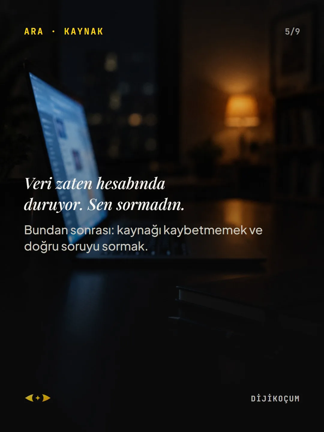 Ara görsel: Veri zaten hesabında duruyor. Sen sormadın.