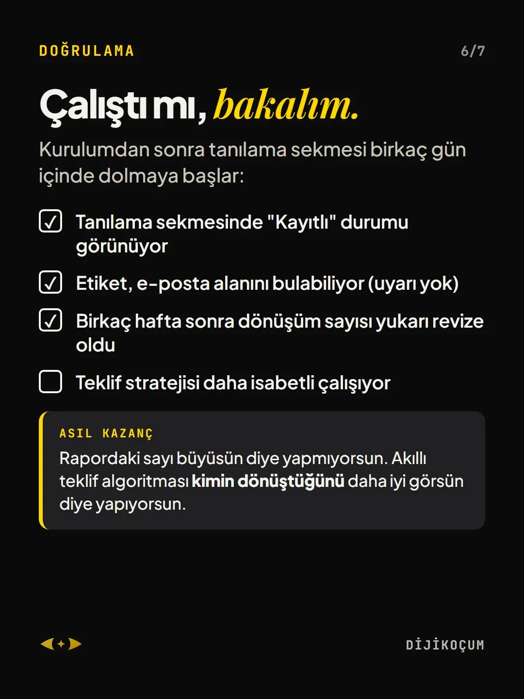 Doğrulama: Çalıştı mı, bakalım.