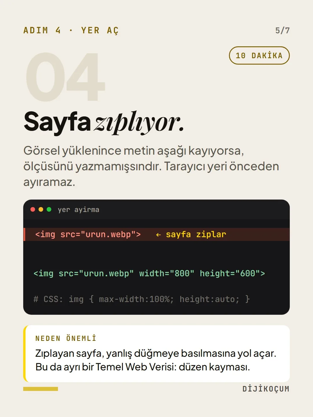 Adım 4 · Yer aç: Sayfa zıplıyor.