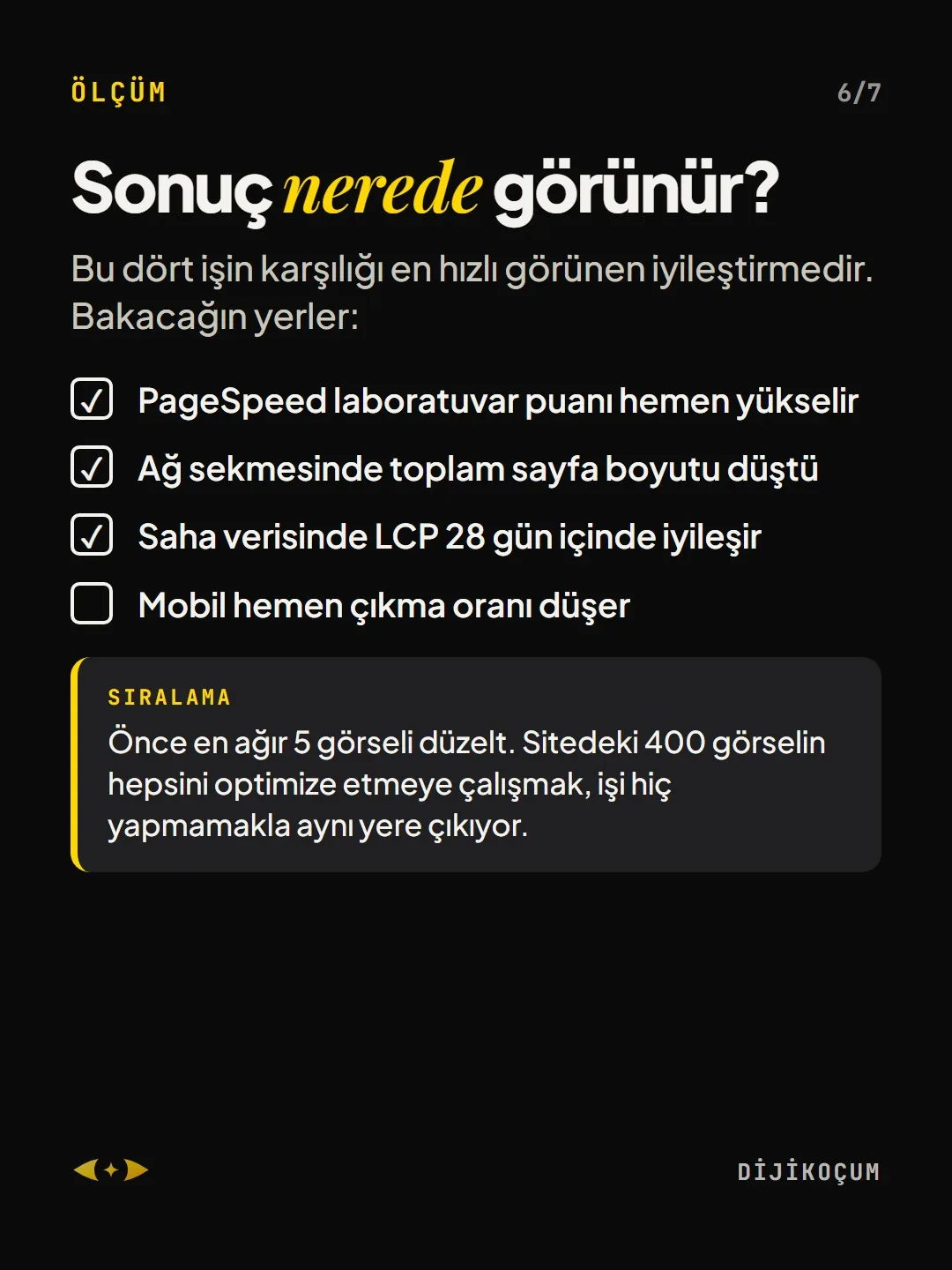 Ölçüm: Sonuç nerede görünür?