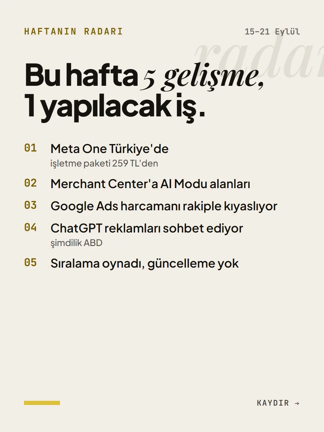 Kapak · radar: Bu hafta 5 gelişme, 1 yapılacak iş.