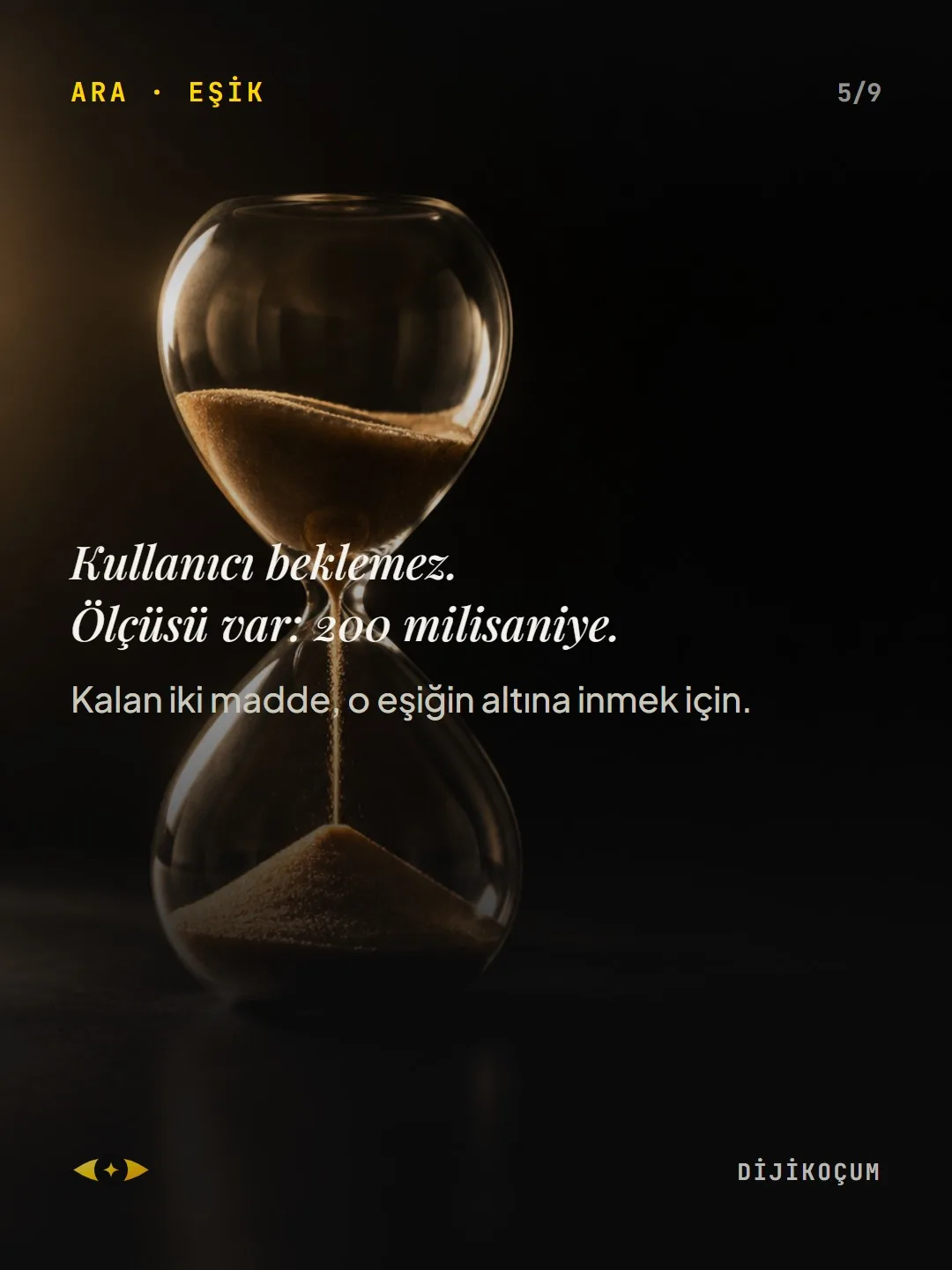 Ara görsel: Kullanıcı beklemez. Ölçüsü var: 200 milisaniye.
