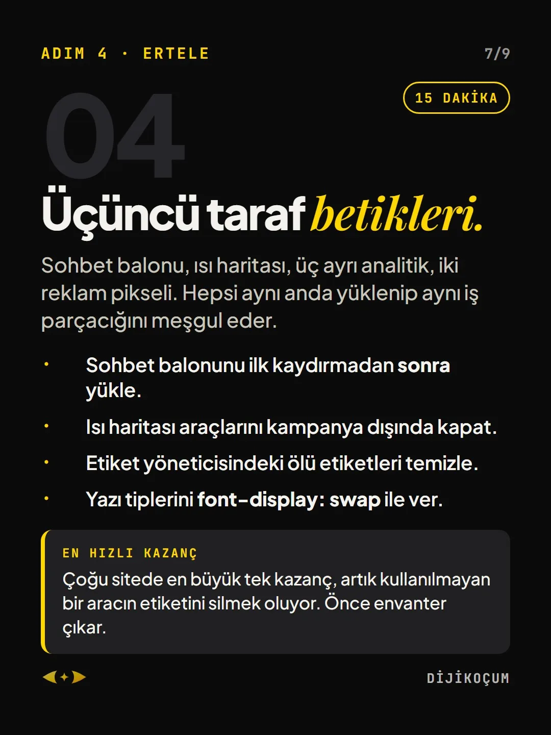 Adım 4 · Ertele: Üçüncü taraf betikleri.
