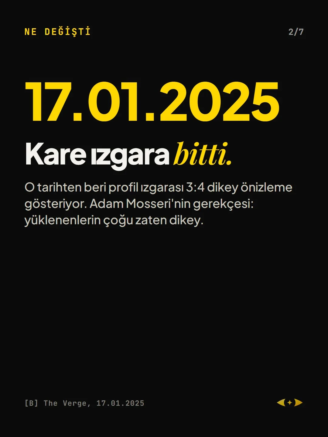 Ne değişti: Kare ızgara bitti.