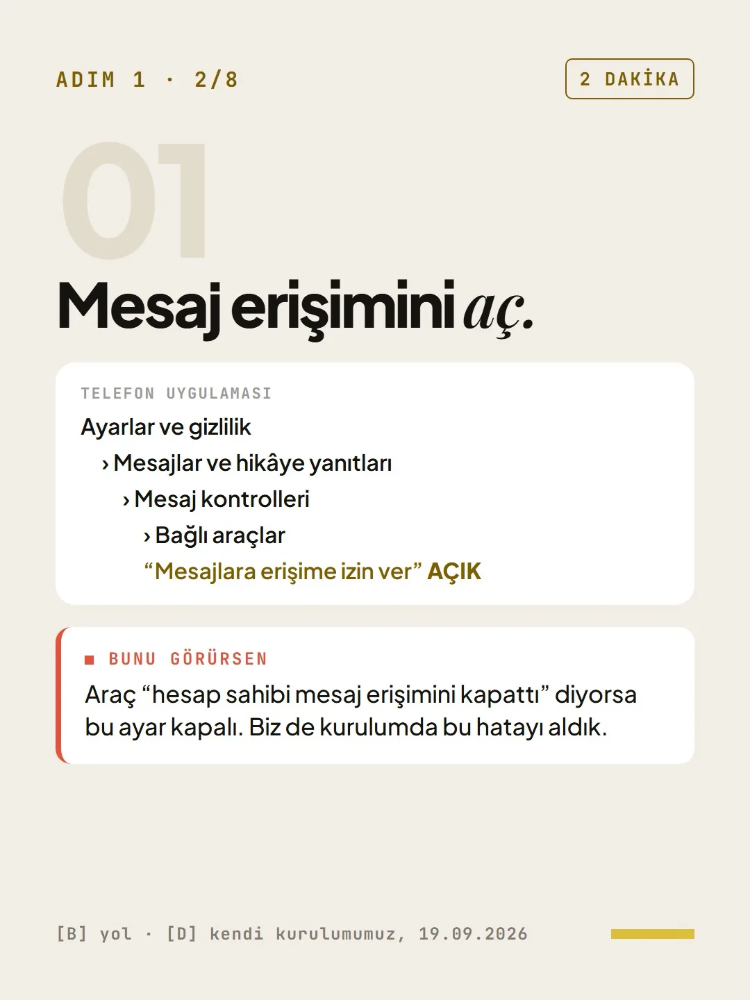 Adım 1: Mesaj erişimini aç.