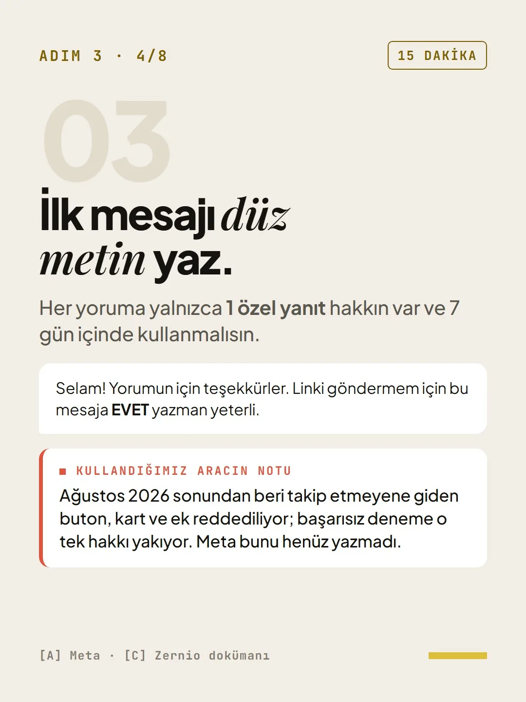Adım 3: İlk mesajı düz metin yaz.