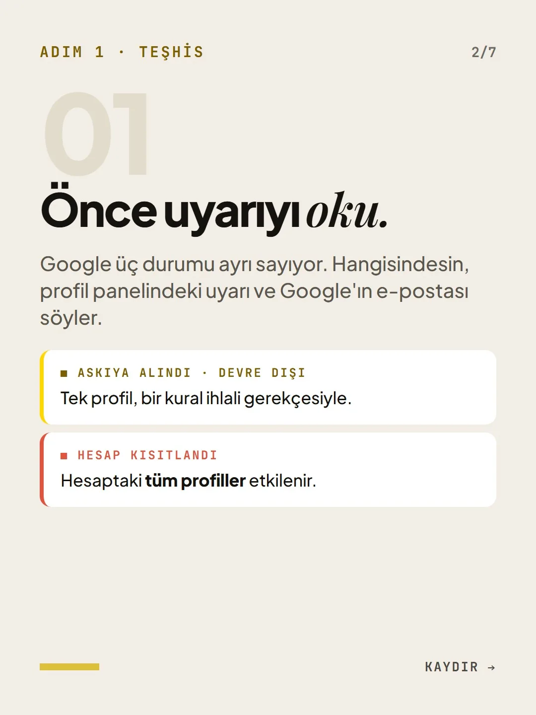 Adım 1: Önce uyarıyı oku. Askıya alma ve devre dışı tek profili, hesap kısıtlaması tüm profilleri etkiler.