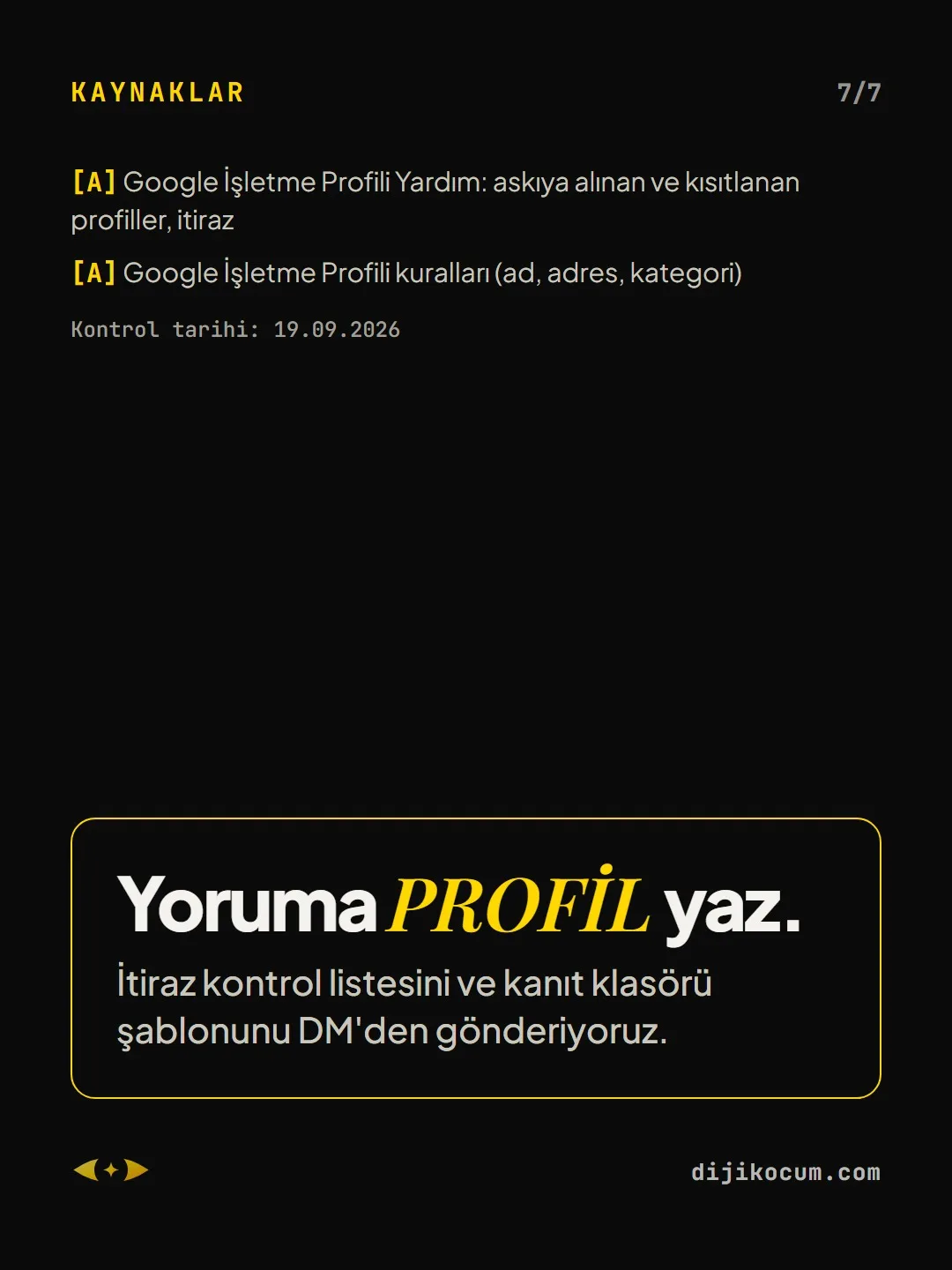 Kaynaklar ve yoruma PROFİL yaz çağrısı.