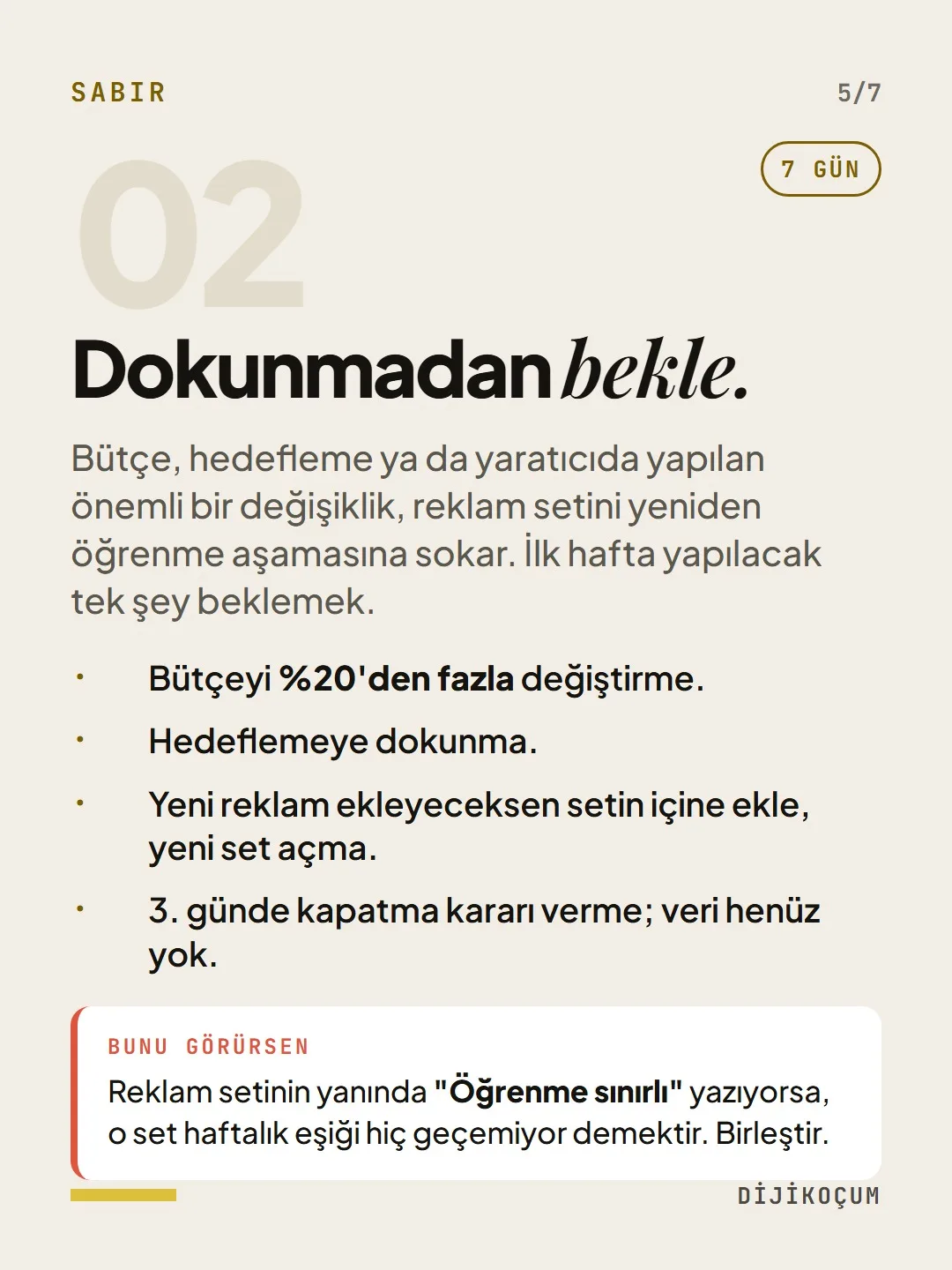 Sabır: Dokunmadan bekle.