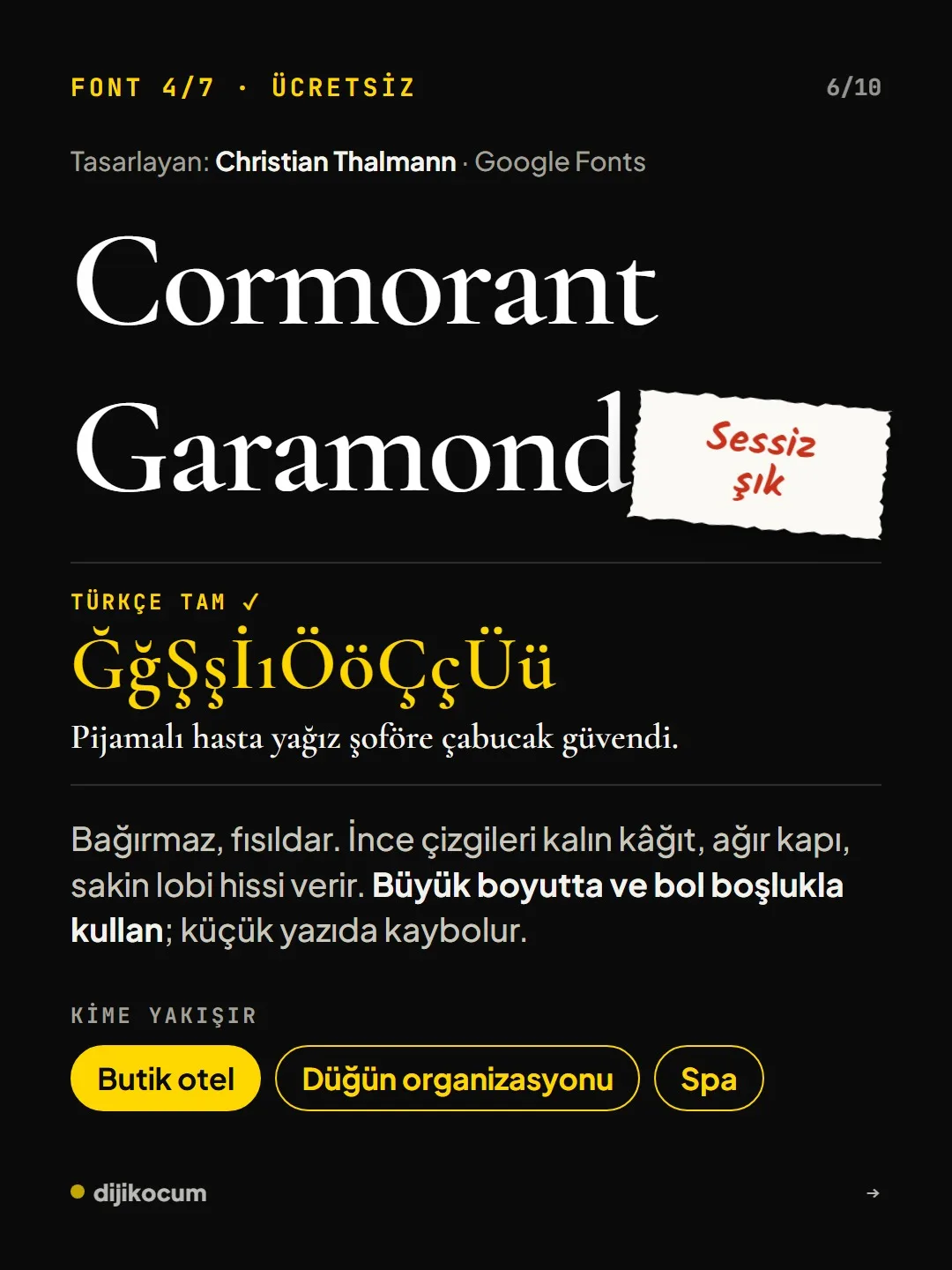 Font 4/7, Cormorant Garamond, sessiz ve şık: ince çizgiler, büyük boyutta ve bol boşlukla. Kime yakışır: butik otel, düğün organizasyonu, spa.