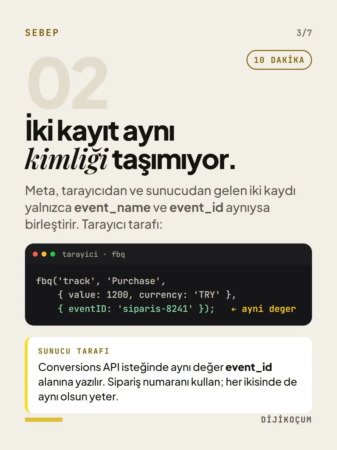 Sebep: İki kayıt aynı kimliği taşımıyor.
