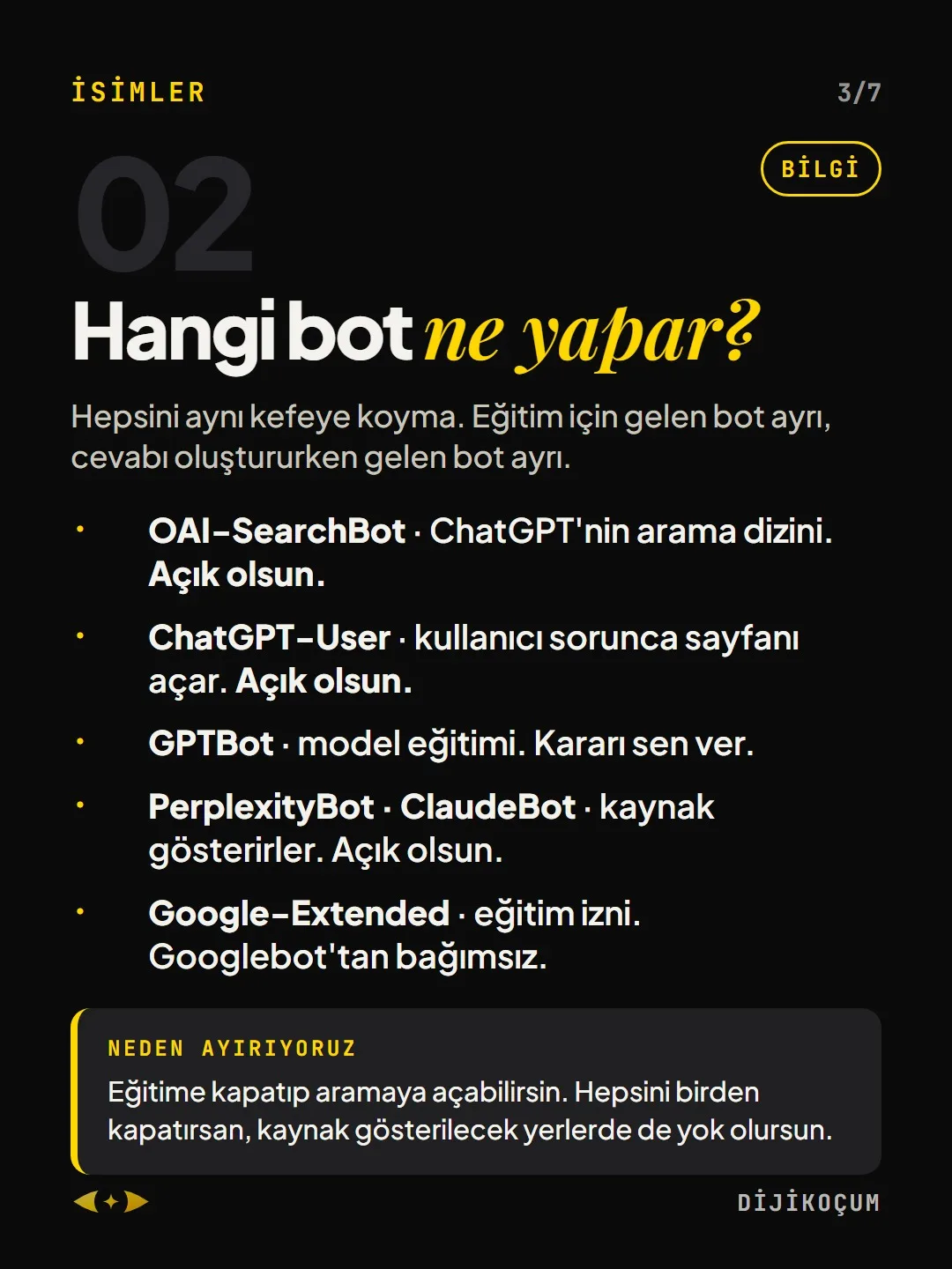 İsimler: Hangi bot ne yapar?