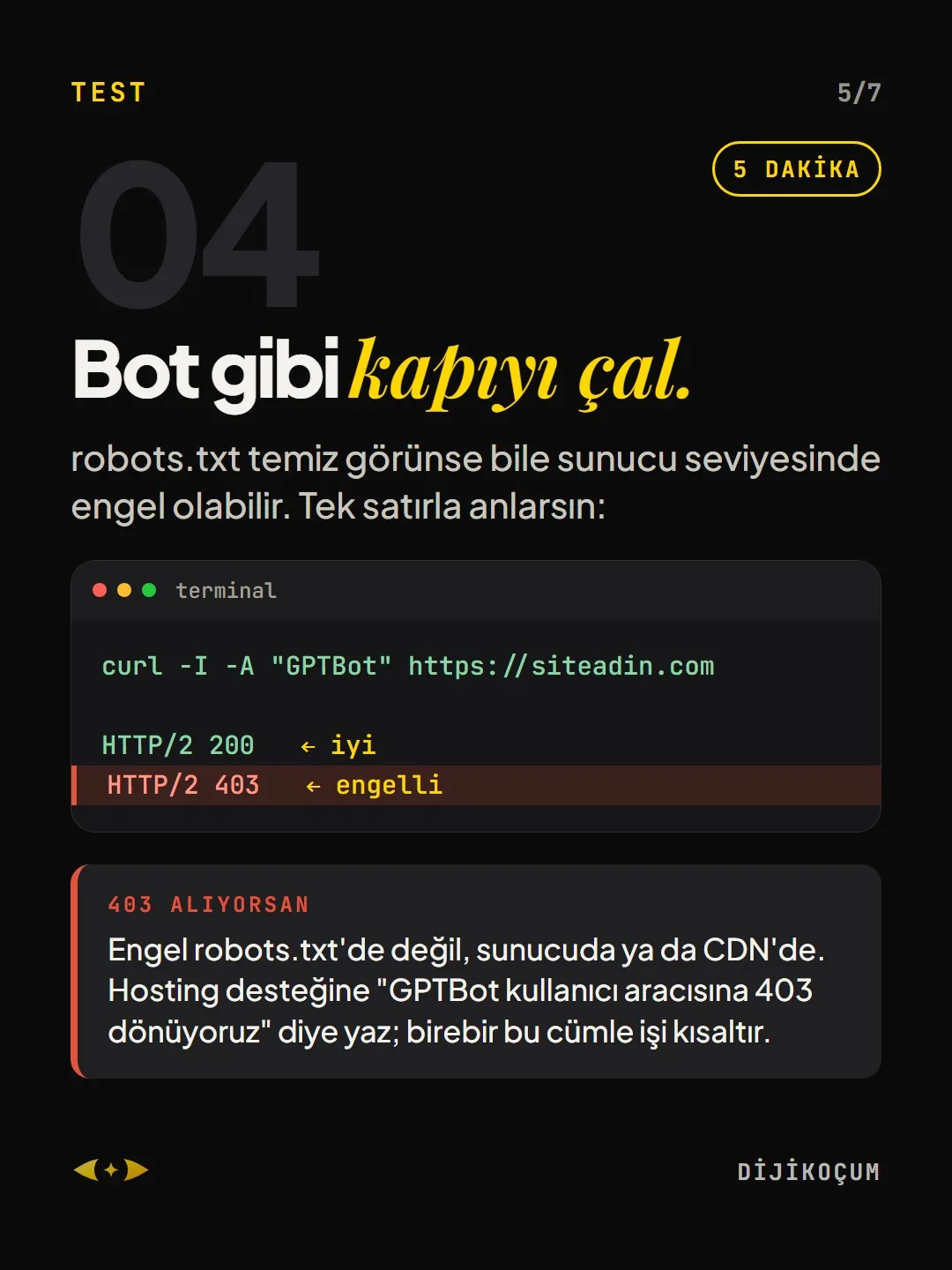 Test: Bot gibi kapıyı çal.